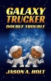 Galaxy Trucker: Double Trouble (eBook, ePUB) Galaxy Trucker: Double Trouble (eBook, ePUB)