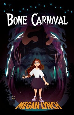 Bone Carnival (eBook, ePUB) - Lynch, Megan