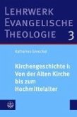 Kirchengeschichte I: Von der Alten Kirche bis zum Hochmittelalter (eBook, PDF)