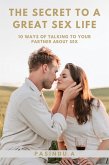 The Secret to a Great Sex Life (eBook, ePUB)