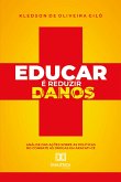Educar é reduzir danos (eBook, ePUB)
