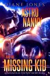 AstroNanny and the Missing Kid (A... - Bild 1