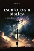 Escatologia Bíblica (eBook, ePUB)