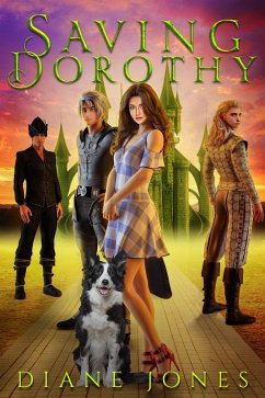 Cover Saving Dorothy: A Reverse Harem Wizard of Oz Reimagining (eBook, ePUB)