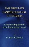 The Prostate Cancer Survival Guidebook (eBook, ePUB)