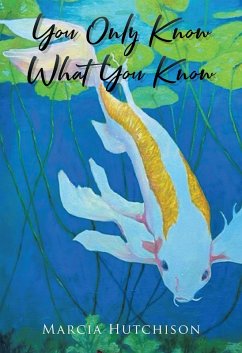 Cover You Only Know What You Know (eBook, ePUB)