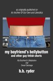 My Boyfriend's Bellybutton and other gay fetish shorts (eBook, ePUB)