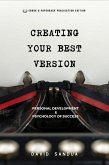 Creating Your Best Version (eBook, ePUB)