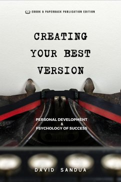 Creating Your Best Version (eBook, ePUB) - Sandua, David