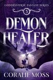 Demon Healer (The Goddessverse Fantasy Series, #3) (eBook, ePUB) Demon Healer (The Goddessverse Fantasy Series, #3) (eBook, ePUB)