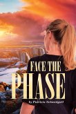 Face the Phase (eBook, ePUB)