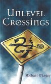 Unlevel Crossings (eBook, ePUB)