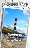 A Lighthouse Snapshot: a Secret Identity, Small Town Romance (The Turner Family of Bluestar Island, #4) (eBook, ePUB)