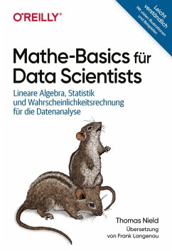 Mathe-Basics für Data Scientists (eBook, ePUB) - Nield, Thomas