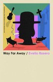 Way Far Away (eBook, ePUB)