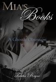 Mia's Books - A Ghostly Obsession (eBook, ePUB)
