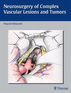 Neurosurgery of Complex Vascular Lesions and Tumors (eBook, ePUB)