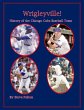 Wrigleyville - History of the Chicago... - Bild 1