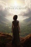 Pain of Purpose (eBook, ePUB)