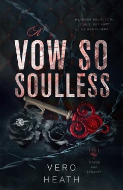 A Vow So Soulless (Titans and Tyrants, #2) (eBook, ePUB) - Heath, Vero
