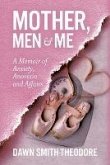 Mother, Men and Me (eBook, ePUB)