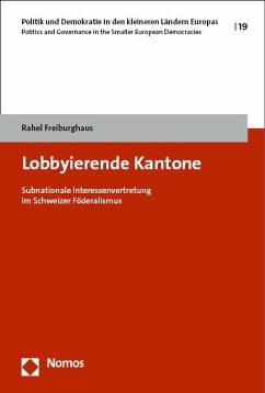 Lobbyierende Kantone - Freiburghaus, Rahel