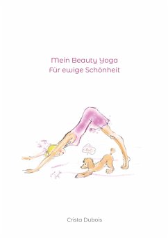 Mein Beauty Yoga - Dubois, Crista