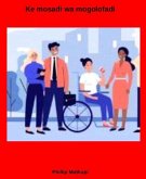 Ke mosadi wa mogolofadi (eBook, ePUB)