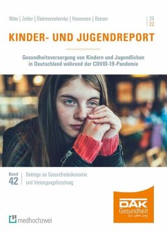 Kinder- und Jugendreport 2022 - Witte, Julian;Zeitler, Alena;Diekmannshemke, Jana