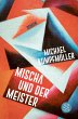 Mischa und der Meister - Bild 1