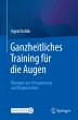 Ganzheitliches Training für die Augen - Bild 1