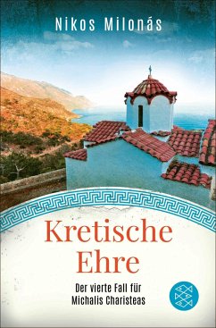 Kretische Ehre / Michalis Charisteas Bd.4 - Milonás, Nikos