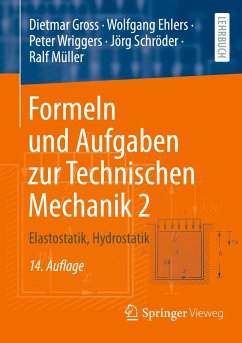 Formeln und Aufgaben zur Technischen Mechanik 2 - Gross, Dietmar;Ehlers, Wolfgang;Wriggers, Peter