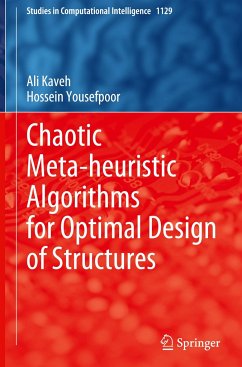 Chaotic Meta-heuristic Algorithms for Optimal Design of Structures - Kaveh, Ali;Yousefpoor, Hossein