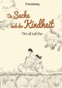 Die Suche nach der Kindheit - Rodenberg, Thi Hoa