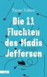 Die 11 Fluchten des Madis Jefferson - Bild 1