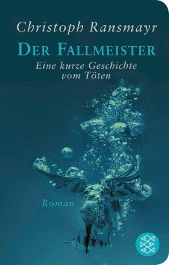 Der Fallmeister - Ransmayr, Christoph