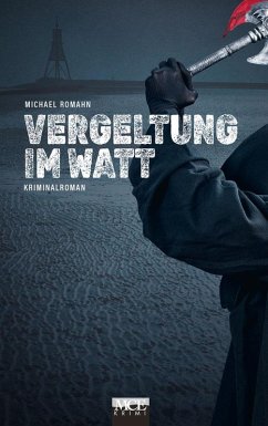 Vergeltung im Watt - Romahn, Michael