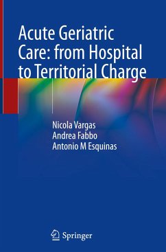 Acute Geriatric Care: from Hospital to Territorial Charge - Vargas, Nicola;Fabbo, Andrea;Esquinas, Antonio M