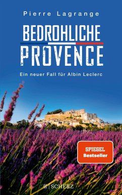 Bedrohliche Provence / Commissaire Leclerc Bd.10 - Lagrange, Pierre