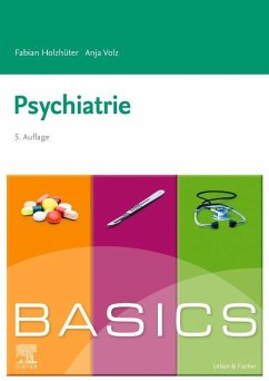 BASICS Psychiatrie - Holzhüter, Fabian;Volz, Anja