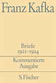Briefe 1921-1924 / Briefe Franz Kafka Bd.5 (Kommentierte Ausgabe)