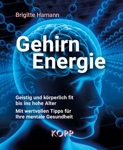 Gehirnenergie - Hamann, Brigitte