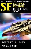 Science Fiction Dreierband 3067 (eBook, ePUB)