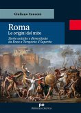 Roma. Le origini del mito (eBook, ePUB)