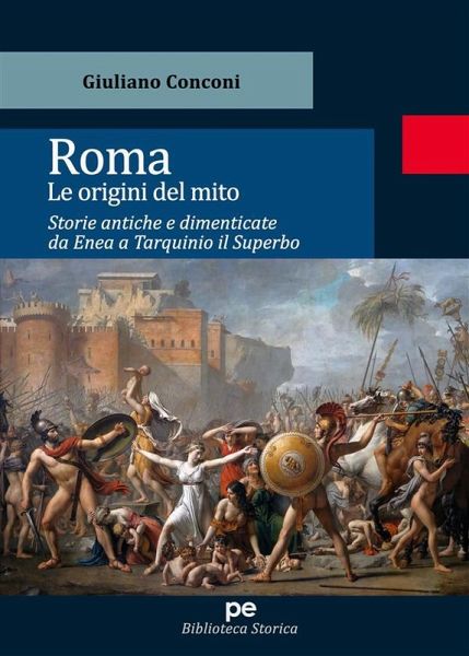 Roma. Le origini del mito (eBook, ePUB) Roma. Le origini del mito (eBook, ePUB)