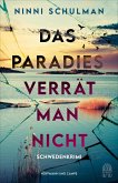 Das Paradies verrät man nicht / Ingrid Wolt ermittelt Bd.2 (eBook, ePUB) Das Paradies verrät man nicht / Ingrid Wolt ermittelt Bd.2 (eBook, ePUB)