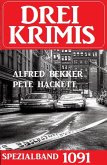 Drei Krimis Spezialband 1091 (eBook, ePUB)