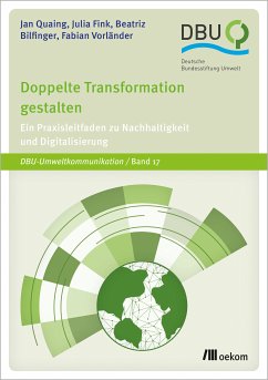 Doppelte Transformation gestalten (eBook, PDF) - Quaing, Jan; Fink, Julia; Bilfinger, Beatriz; Vorländer, Fabian