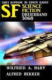 Science Fiction Dreierband 3068 (eBook, ePUB)